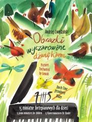 okładka Obrazki wyczarowane dźwiękami książka | Andrzej Cwojdziński