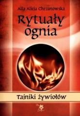 okładka Tajniki żywiołów. Rytuały ognia książka