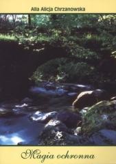 okładka Magia ochronna książka | Chrzanowska AllaAlicja