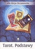 okładka Tarot. Podstawy książka | Chrzanowska AllaAlicja