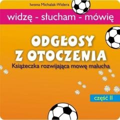 okładka Odgłosy z otoczenia. Książeczka rozwijająca mowę książka