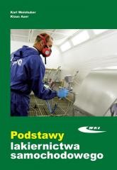 okładka Podstawy lakiernictwa samochodowego w.2015 książka | Auer Klaus, Weinhuber Karl