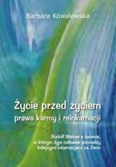 okładka Życie przed życiem, prawa karmy i reinkarnacji książka | Barbara Kowalewska