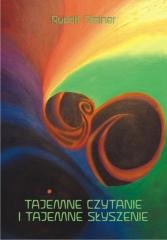 okładka Tajemnie czytanie i tajemne słyszenie książka | Steiner Rudolf