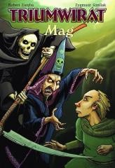 okładka Strefa komiksu T.13 Triumwirat: Mag książka | Zygmunt Similak, Robert Zaręba