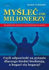okładka Myśleć jak milionerzy książka | Kamil Cebulski