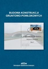 okładka Budowa konstrukcji gruntowo-powłokowych książka | Machelski Czesław