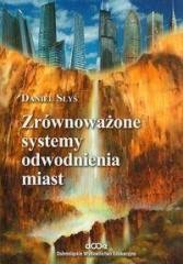 okładka Zrównoważone systemy odwodnienia miast książka | Słyś Daniel