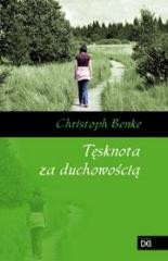 okładka Tęsknota za duchowością książka | Christoph Benke