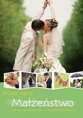 okładka Przed nami małżeństwo książka | John TrenchardCSsR, Rosemary Gallagher