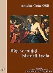 okładka Bóg w mojej historii życia książka | Anselm Grün OSB