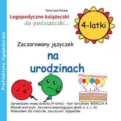 okładka Zaczarowany języczek na urodzinach 4 latki książka | Patalan Katarzyna