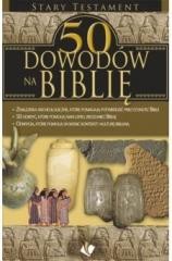 okładka 50 dowodów na Biblię - Stary Testament książka | Praca Zbiorowa