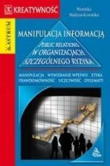 okładka Manipulacja informacją książka | Weronika Madryas-Kowalska