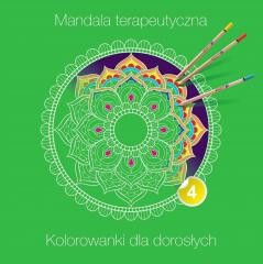 okładka Mandala terapeutyczna 4. Kolorowanki dla dorosłych książka | Praca Zbiorowa