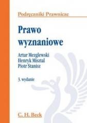 okładka Prawo wyznaniowe. Podręczniki Prawnicze wyd.3 książka | Misztal Henryk, Stanisz Piotr, Artur Mezglewski