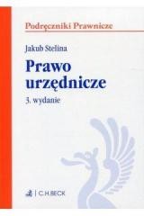 okładka Prawo urzędnicze wyd.3 książka | Jakub Stelina