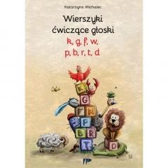okładka Wierszyki ćwiczące głoski k,g, f, w, p, b, r, t,d książka | Katarzyna Michalec