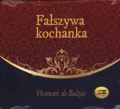 okładka Fałszywa kochanka audiobook książka | Balzac deHonore