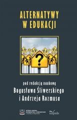 okładka Alternatywy w edukacji książka | Andrzej Rozmus, Bogusław Śliwerski