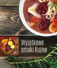 okładka Wyjątkowe smaki Kujaw książka | Praca Zbiorowa