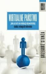 okładka Wirtualne państwo jako przestrzeń edukacji obywat. książka | Stunża Grzegorz