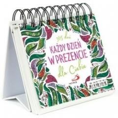 okładka Każdy dzień w prezencie dla Ciebie książka | Praca Zbiorowa