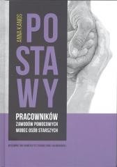 okładka Postawy pracowników zawodów pomocowych wobec... książka | Anna Kanios