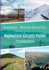 okładka Przewodnik. Najwyższe szczyty Polski książka | Bartłomiej Sala, Jakub Jagiełło
