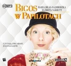 okładka Bigos w papilotach audiobook książka | Biłas-Najmrodzka Maria, Elżbieta Narbutt