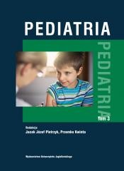 okładka Pediatria T.3 TW książka | Pietrzyk JacekJózef, Przemko Kwinta