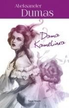 okładka Dama Kameliowa książka | Aleksander Dumas