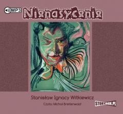 okładka Nienasycenie audiobook książka | Stanisław Ignacy Witkiewicz (Witkacy)