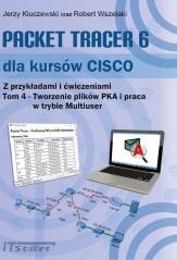 okładka Packet Tracer 6 dla kursów CISCO T.4 książka | Jerzy Kluczewski