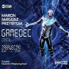 okładka Gamedec T.3 Zabaweczki audiobook książka | Marcin SergiuszPrzybyłek