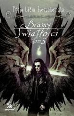 okładka Bramy Światłości T.3 książka | Maja LidiaKossakowska