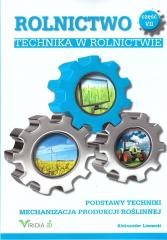 okładka Rolnictwo cz.7 Technika w rolnictwie w.2019 książka | Aleksander Lisowski
