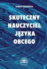 okładka Skuteczny nauczyciel języka obcego książka | Dorota Werbińska