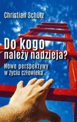okładka Do kogo należy nadzieja? książka | Christian Schutz