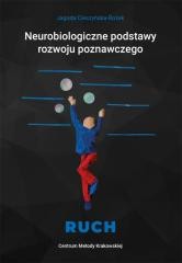 okładka Neurobiologiczne pods. rozwoju poznawczego - Ruch książka | Jagoda Cieszyńska-Rożek