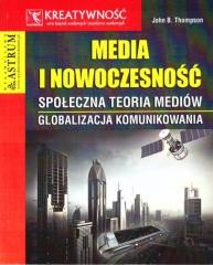 okładka Media i nowoczesność książka | Thompson JohnB.