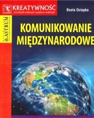 okładka Komunikowanie międzynarodowe książka | Beata Ociepka