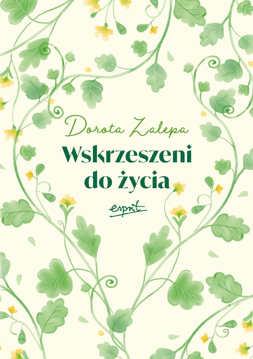 okładka Wskrzeszeni do życia ebook | epub, mobi | Dorota Zalepa
