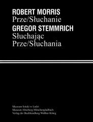 okładka Robert Morris. Prze/Słuchanie książka | Gregor Stemmich, Morris RobertT.