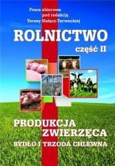 okładka Rolnictwo cz.2 Produkcja zwierzęca. Bydło i trzoda książka | Opracowanie zbiorowe