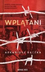 okładka Wplątani książka | Arkadiusz Rączka