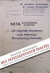 okładka Jak wyginęły dinozaury, czyli tajemnica.. książka | Jarosław Lindenberg, Tomasz Buchholtz