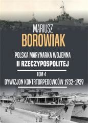okładka Dywizjon Kontrtorpedowców 1932-1939 książka | Borowiak Mariusz