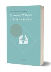 okładka Mitologia Północy a chrześcijaństwo książka | Leśniakiewicz-Drzymała Renata