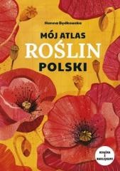 okładka Mój atlas roślin Polski książka | Hanna Będkowska